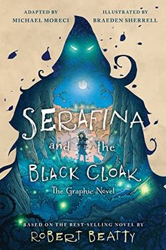 portada Serafina and the Black Cloak: The Graphic Novel (en Inglés)