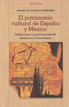 portada patrimonio cultural de españa y mexico. definiciones y problemas desde andalucia