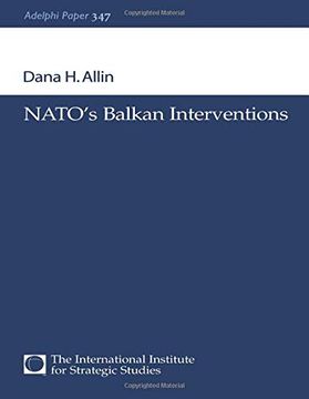 portada Nato's Balkan Interventions (Adelphi Series) (in English)