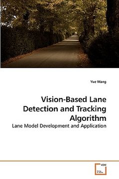 portada vision-based lane detection and tracking algorithm (en Inglés)