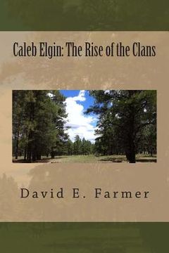 portada Caleb Elgin: The Rise of the Clans (in English)
