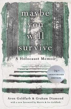portada Maybe you Will Survive: A Holocaust Memoir (en Inglés)