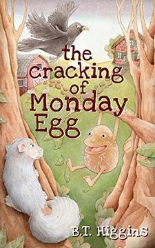 portada The Cracking of Monday Egg: 1 (Egg World Allegory) (en Inglés)