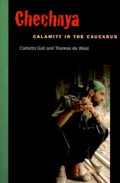 portada chechnya: calamity in the caucasus (en Inglés)