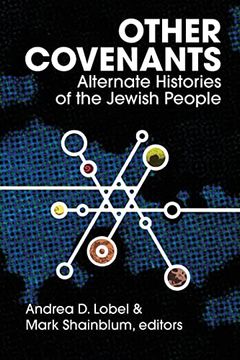 portada Other Covenants: Alternate Histories of the Jewish People (en Inglés)