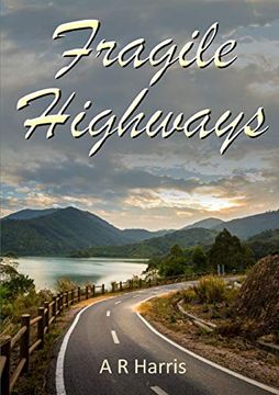 portada Fragile Highways (en Inglés)