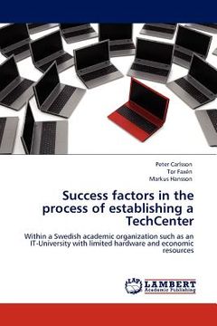 portada success factors in the process of establishing a techcenter (en Inglés)