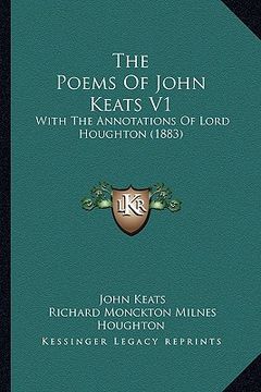 portada the poems of john keats v1: with the annotations of lord houghton (1883)