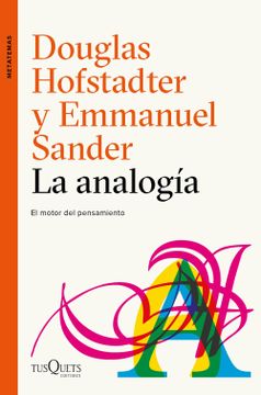 portada La Analogía: El Motor del Pensamiento (Metatemas) (in Spanish)