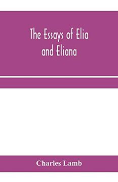 portada The Essays of Elia and Eliana (en Inglés)