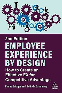 portada Employee Experience by Design: How to Create an Effective ex for Competitive Advantage