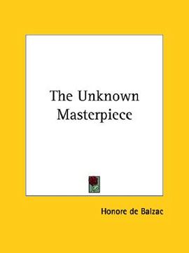 portada the unknown masterpiece (in English)