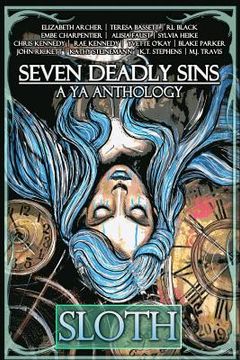portada Seven Deadly Sins: A YA Anthology (en Inglés)