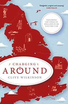 portada Charging Around: Exploring the Edges of England by Electric car (in English)