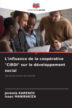 portada L'influence de la coopérative "CIRDI" sur le développement social (en Francés)
