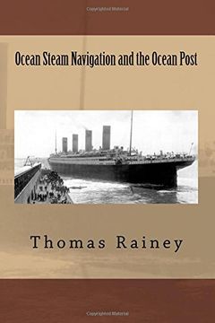 portada Ocean Steam Navigation and the Ocean Post (en Inglés)