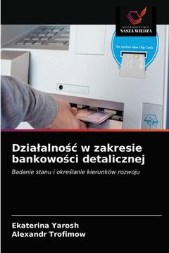 portada Dzialalnośc w zakresie bankowości detalicznej (en Polaco)