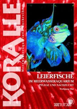 portada Art für Art: Leierfische: Koralle / Im Meerwasseraquarium, Pflege und Nachzucht (in German)