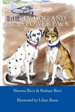 portada Betty Dog and Jaya's Power Pack: Volume 3 (Betty Dog Series)