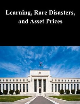 portada Learning, Rare Disasters, and Asset Prices