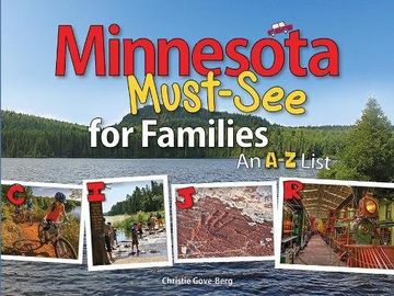 portada Minnesota Must-See for Families: An a to z List (en Inglés)