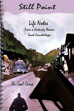 portada still point-life notes from a kentucky woman: a coal camp (in English)