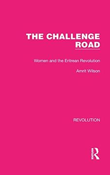 portada The Challenge Road: Women and the Eritrean Revolution (Routledge Library Editions: Revolution) (en Inglés)