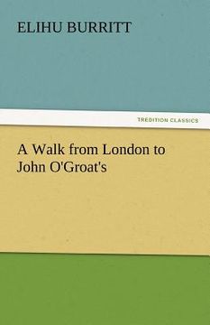portada a walk from london to john o'groat's (en Inglés)