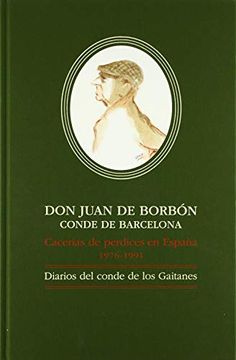 portada Don Juan de Borbón , Conde de Barcelona (Carlota Perez Marina)