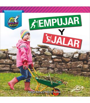 portada Empujar y Jalar = Push and Pull (mi Biblioteca de Fisica (in Spanish)
