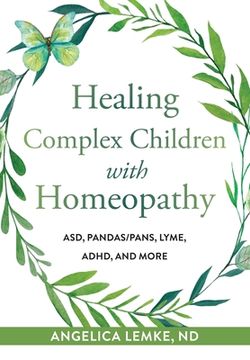 portada Healing Complex Children With Homeopathy (en Inglés)