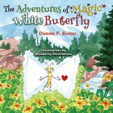 portada The Adventures of Magic White Butterfly (en Inglés)