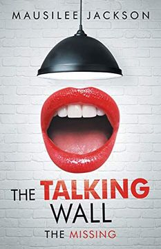 portada The Talking Wall: The Missing (in English)