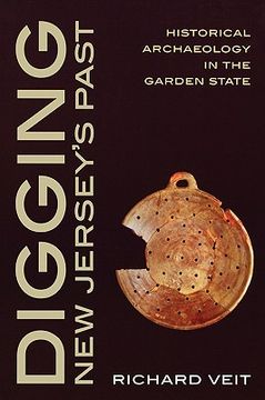 portada digging new jersey's past: historical archaeology in the garden state (en Inglés)
