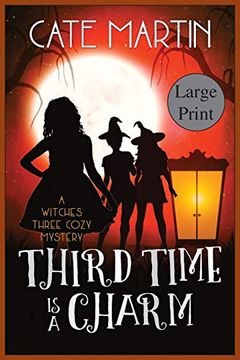 portada Third Time is a Charm: A Witches Three Cozy Mystery (The Witches Three Cozy Mysteries) (en Inglés)