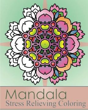 portada Mandala Stress Relieving Coloring: 50 Graphic Design and Stress Relieving Patterns for Anger Release, Adult Relaxation, Coloring Meditation, Broader Imagination, A Stress Management
