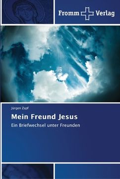 portada Mein Freund Jesus (en Alemán)