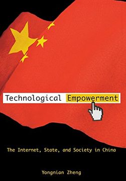 portada Technological Empowerment: The Internet, State, and Society in China (en Inglés)