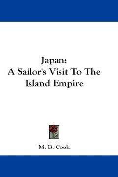 portada japan: a sailor's visit to the island empire