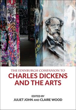portada The Edinburgh Companion to Charles Dickens and the Arts (Edinburgh Companions to Literature and the Humanities) (en Inglés)