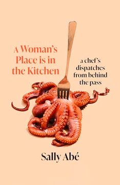 portada A Woman's Place is in the Kitchen