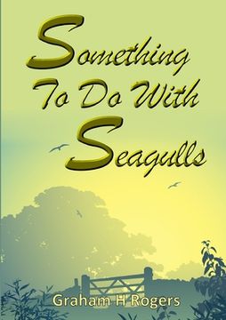 portada Something To Do With Seagulls (en Inglés)