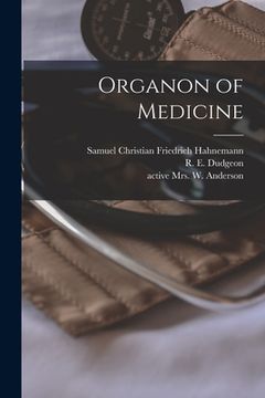 portada Organon of Medicine [electronic Resource] (en Inglés)