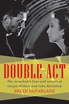 portada Double-ACT: The Remarkable Lives and Careers of Googie Withers and John McCallum (en Inglés)