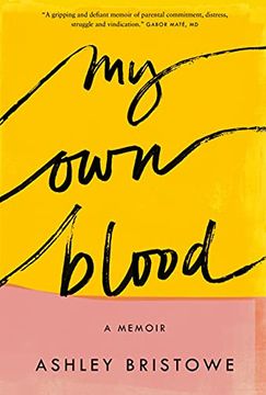portada My own Blood: A Memoir (en Inglés)