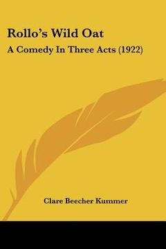 portada rollo's wild oat: a comedy in three acts (1922) (in English)