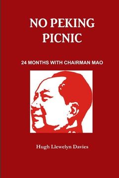 portada No Peking Picnic. 24 Months with Chairman Mao (in English)