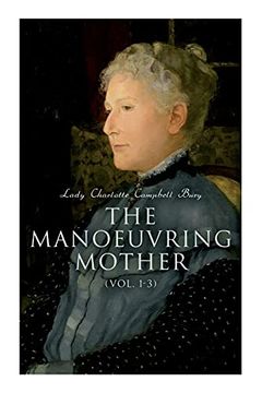 portada The Manoeuvring Mother (Vol. 1-3): Victorian Novel (en Inglés)