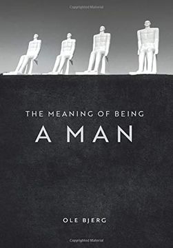 portada The Meaning of Being a man 