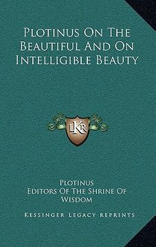 portada plotinus on the beautiful and on intelligible beauty (en Inglés)
